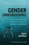 Gender Unburdening