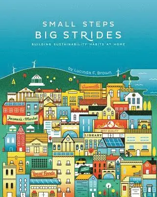 Small Steps, Big Strides: Building Sustainability Habits at Home