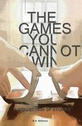 Games You Cannot Win