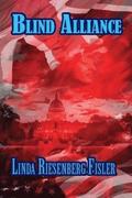 Blind Alliance: Book Three of the Blind Series