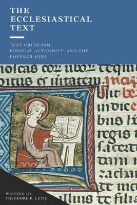 Theodore P Letis - Ecclesiastical Text, Häftad