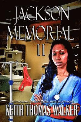 Keith Thomas Walker - Jackson Memorial 2, Häftad