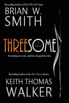 Keith Thomas Walker, Brian W. Smith - Threesome, Häftad