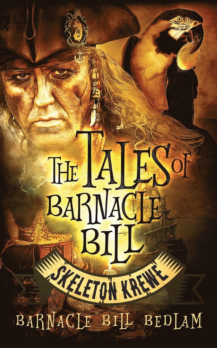 Barnacle Bill Bedlam - Tales of Barnacle Bill, Häftad