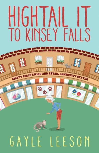 Gayle Leeson - Hightail It to Kinsey Falls, E-bok