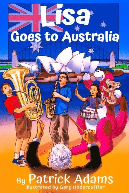 Patrick Adams - Lisa Goes to Australia, E-bok. Tillgänglighet: Lägg i varukorg