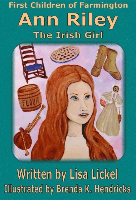 Lisa J Lickel - Irish Girl Ann Riley, E-bok