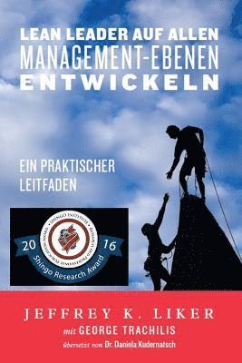 Lean Leader auf allen Management-Ebenen entwickeln: Ein praktischer Leitfaden, Häftad