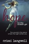 Hope for the Broken Girl