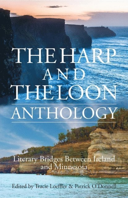 Patrick O'Donnell, Tracie Loeffler - Harp and The Loon Anthology, E-bok