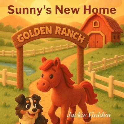 Jackie Golden - Sunny's New Home, Häftad. Tillgänglighet: Lägg i varukorg
