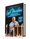 Leo Fender: The Quiet Giant Heard Around the World