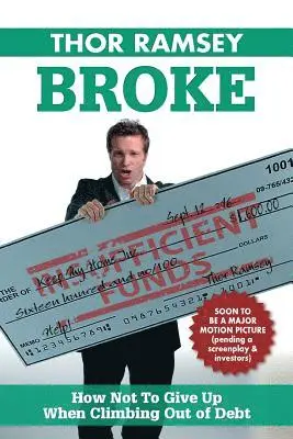 Thor Ramsey - Broke: How Not to Give Up When Climbing Out of Debt, Häftad. Tillgänglighet: Lägg i varukorg
