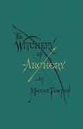 Witchery of Archery