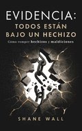 Evidencia Todos est�n bajo un hechizo