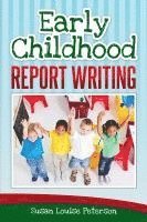 Susan Louise Peterson - Early Childhood Report Writing, Häftad. Tillgänglighet: Lägg i varukorg