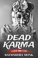 Bathsheba Monk - Dead Karma: A Swanson Herbinko Mystery in Tulum, Häftad