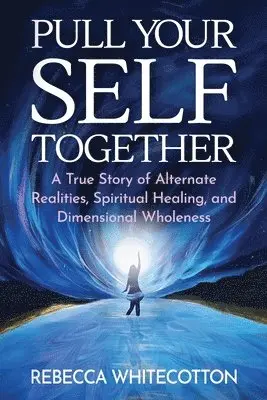 Rebecca Whitecotton - Pull Your Self Together, Häftad. Tillgänglighet: Lägg i varukorg