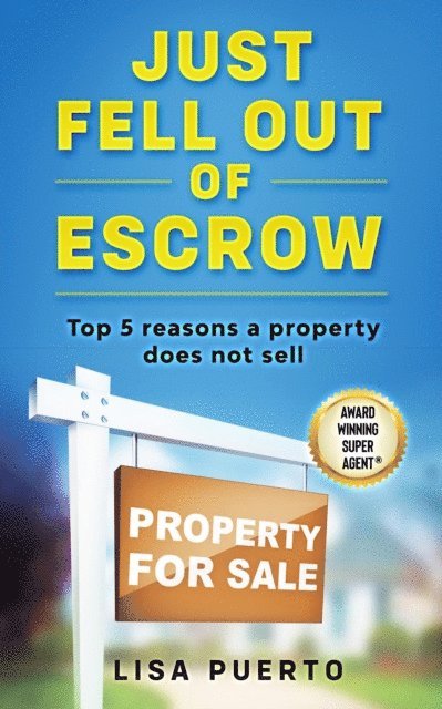 Lisa Puerto - Just Fell Out of Escrow, E-bok
