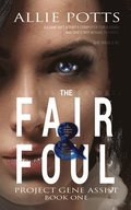 The Fair & Foul