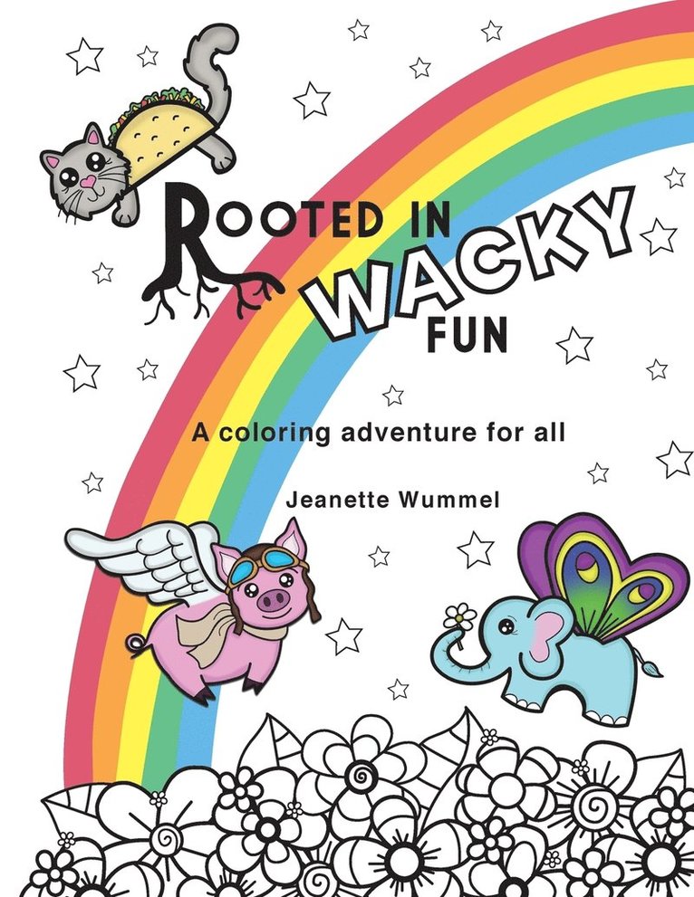 Jeanette Wummel - Rooted in Wacky Fun, Häftad. Tillgänglighet: Lägg i varukorg