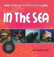 Jan Marquart - In The Sea: Book 7 in the Can You find My Love? Series, Inbunden. Tillgänglighet: Lägg i varukorg