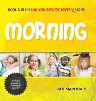 Jan Marquart - Morning: Book 8 in the Can You find My Love? Series, Inbunden. Tillgänglighet: Lägg i varukorg