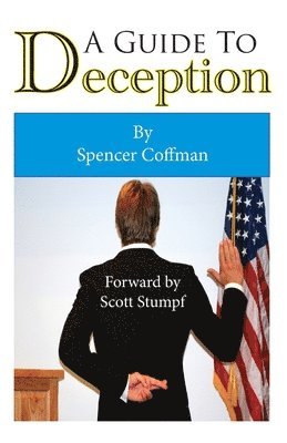 Spencer Coffman - Guide To Deception, Häftad. Tillgänglighet: Lägg i varukorg