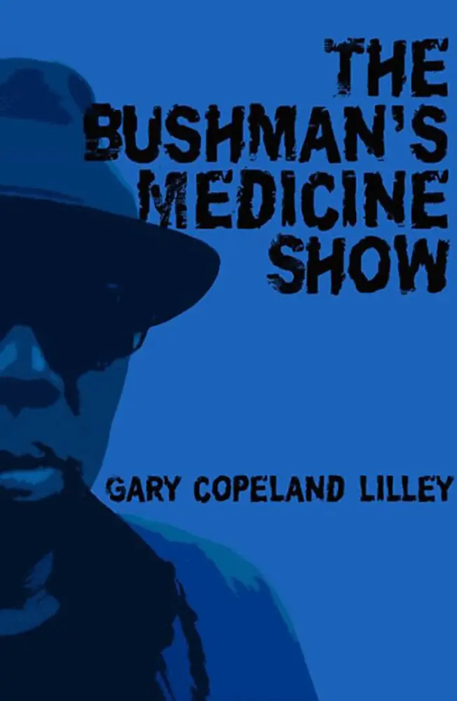Gary Copeland Lilley - Bushman's Medicine Show, Häftad. Tillgänglighet: Tillfälligt slut