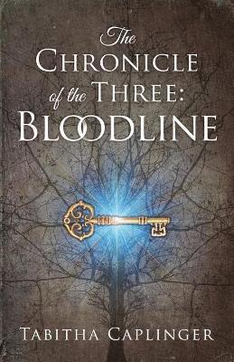 Tabitha Caplinger - Chronicle of the Three, Häftad
