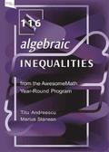 116 Algebraic Inequalities from the AwesomeMath Year-Round Program