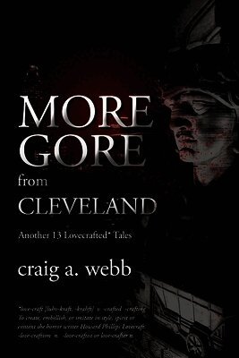 Craig Webb - More Gore from Cleveland, Häftad