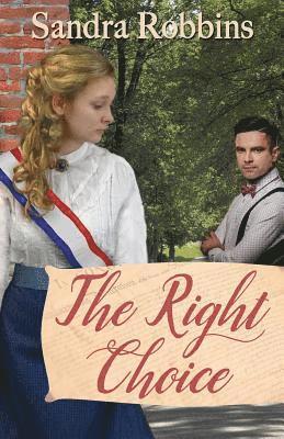 Sandra Robbins - The Right Choice, Häftad
