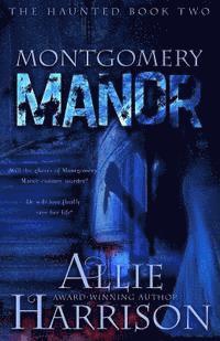 Allie Harrison - Montgomery Manor, Häftad