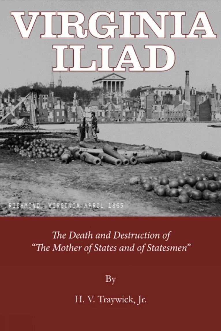 H V Traywick Jr - Virginia Iliad, Häftad