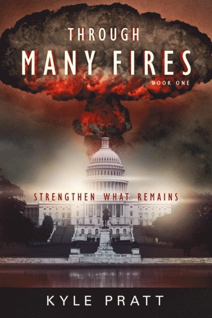 Kyle Pratt - Through Many Fires, E-bok