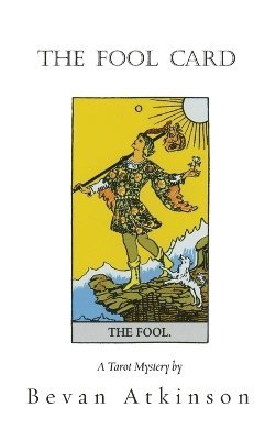 Bevan Atkinson - Fool Card, Häftad. Tillgänglighet: Lägg i varukorg