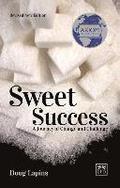 Sweet Success: A Journey of Change and Challenge