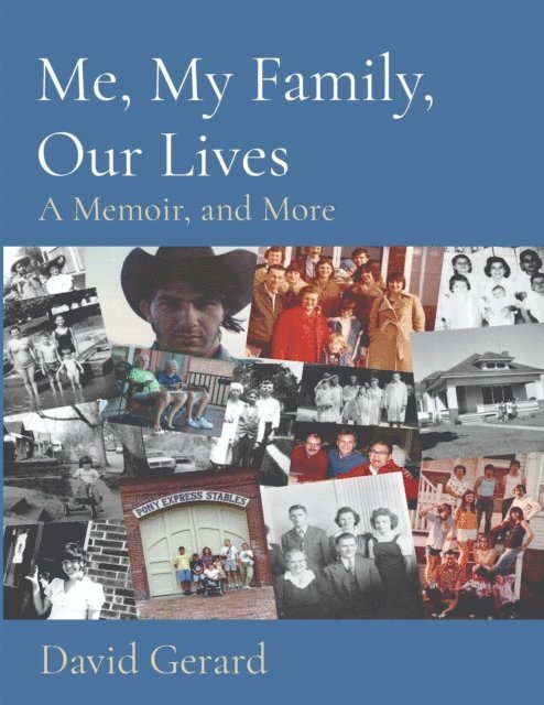 David Gerard - Me, My Family, Our Lives, E-bok