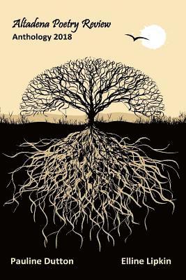 Elline Lipkin, Pauline Dutton - Altadena Poetry Review: Anthology 2018, Häftad
