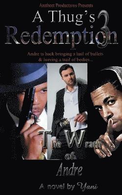 Yani - Thug's Redemption 3, Häftad