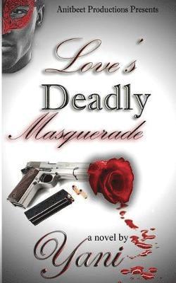 Yani - Love's Deadly Masquerade, Häftad