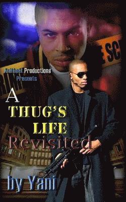 Yani - Thug's Life Revisited, Häftad