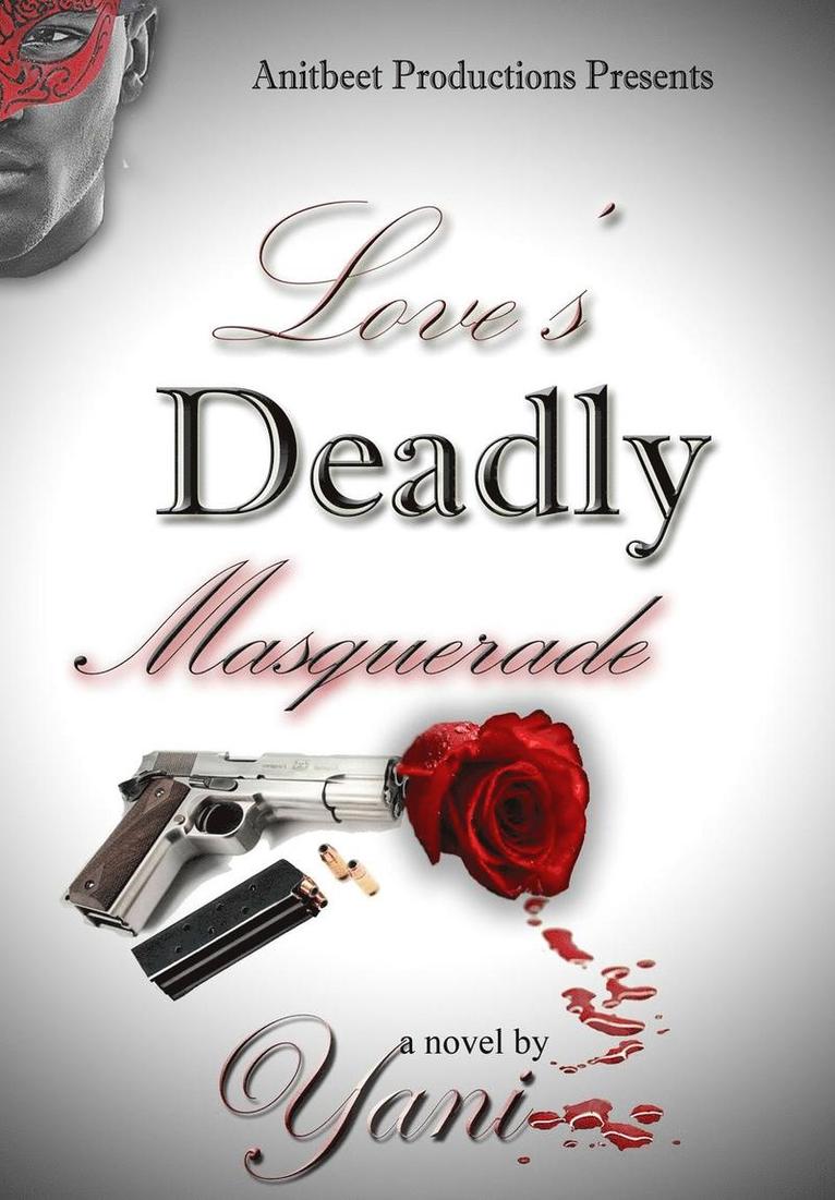 Yani - Love's Deadly Masquerade, Inbunden