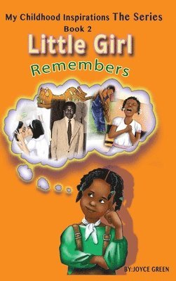 Joyce Green - My Childhood Inspirations The Series, Inbunden