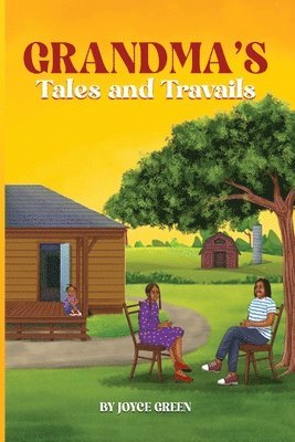Joyce Green - Grandma's Tales and Travails, Häftad