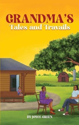 Joyce Green - Grandma's Tales and Travails, Inbunden