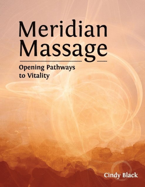 Cindy Black - Meridian Massage, E-bok