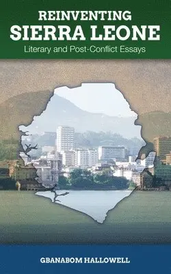 Gbanabom Hallowell - Reinventing Sierra Leone, Häftad. Tillgänglighet: Lägg i varukorg