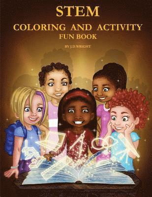 J. D. Wright - STEM Coloring and Activity Fun Book, Häftad